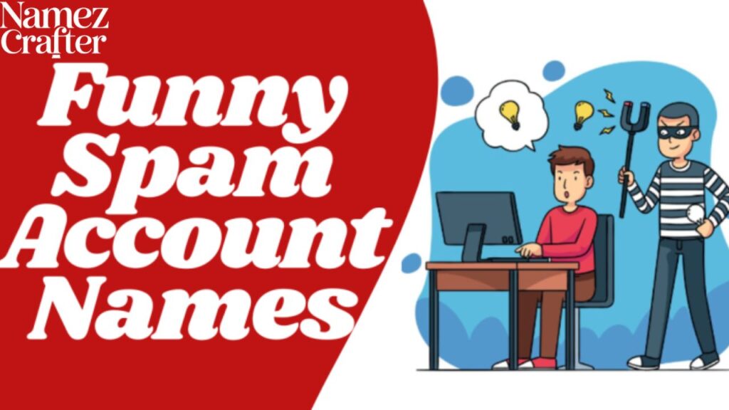 Funny spam account names