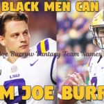 Joe Burrow Fantasy Team Names