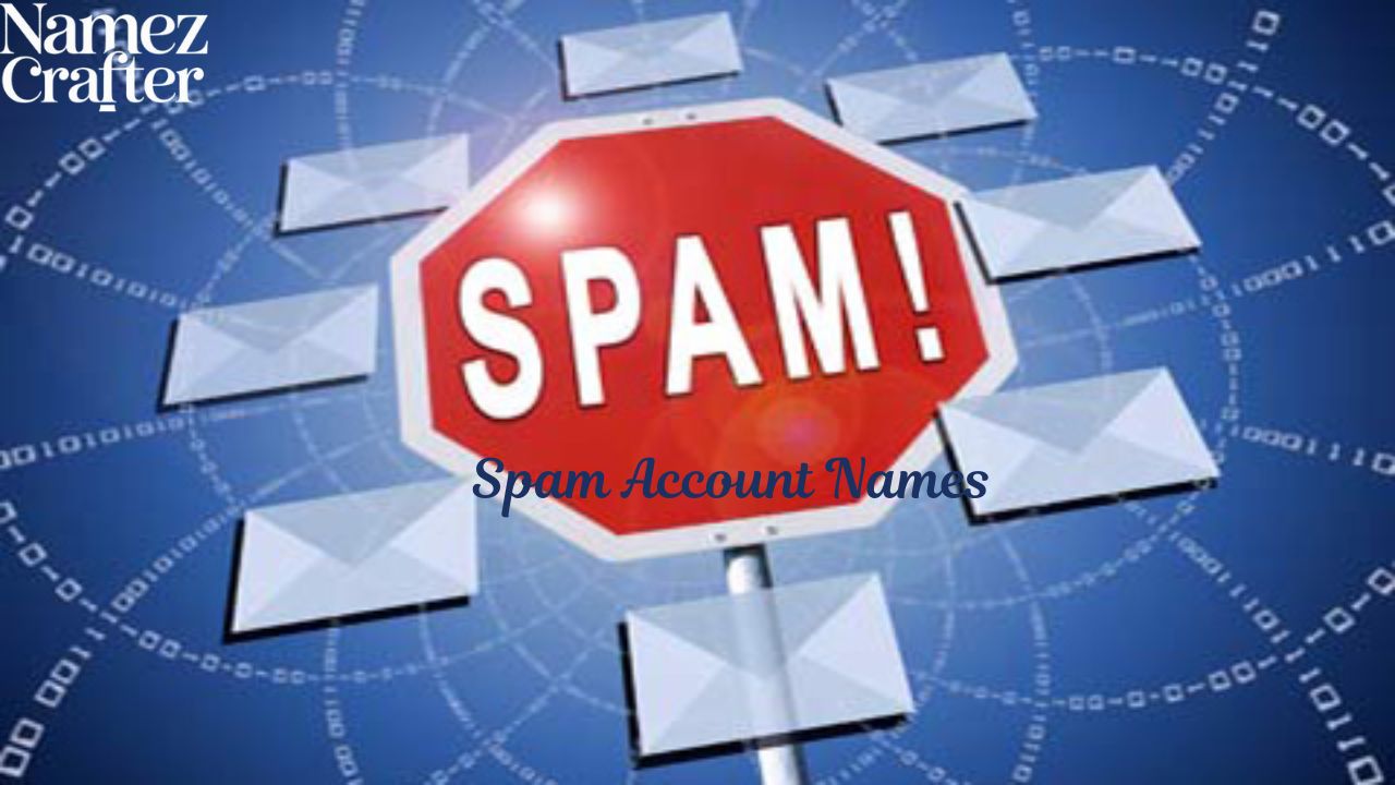 Spam Account Name