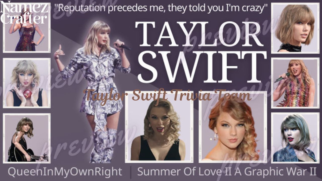 Taylor Swift Trivia Team