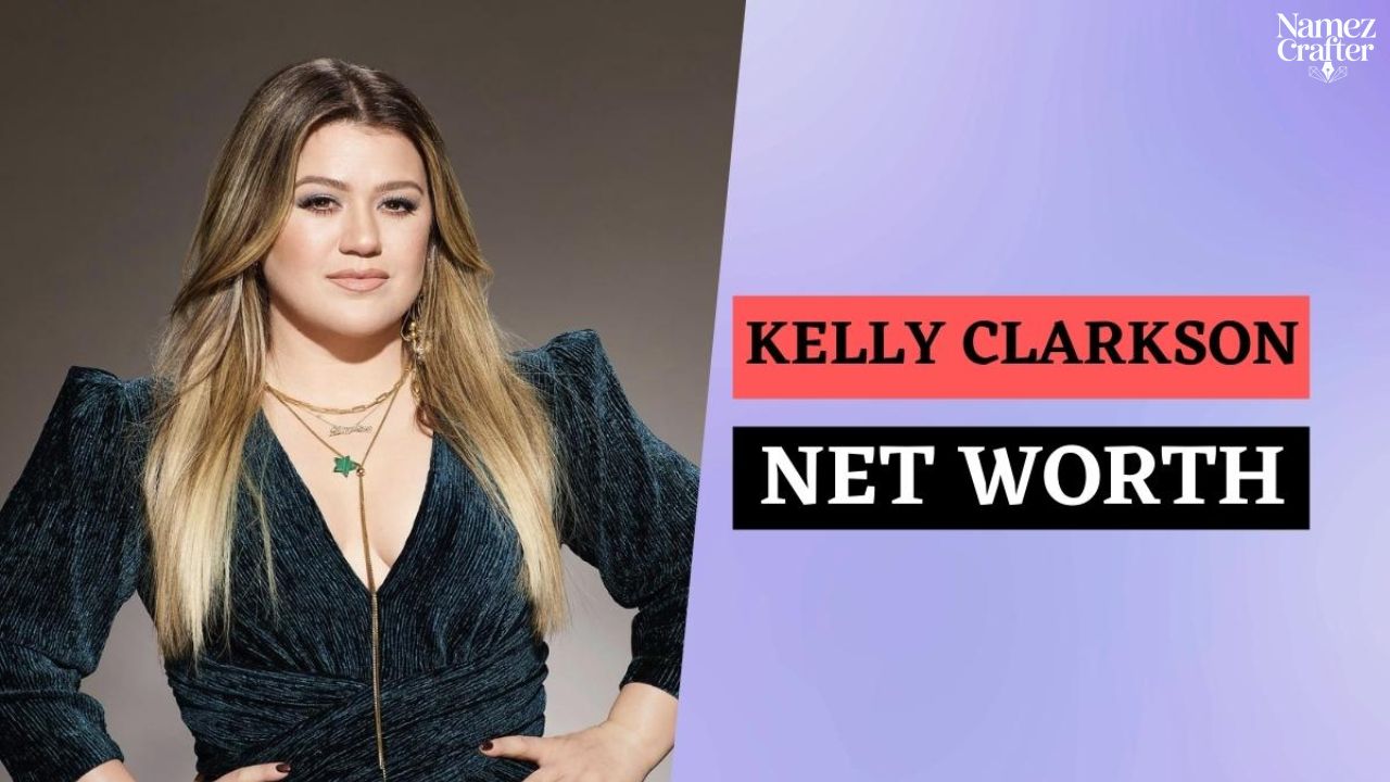 Kelly Clarkson Net Worth