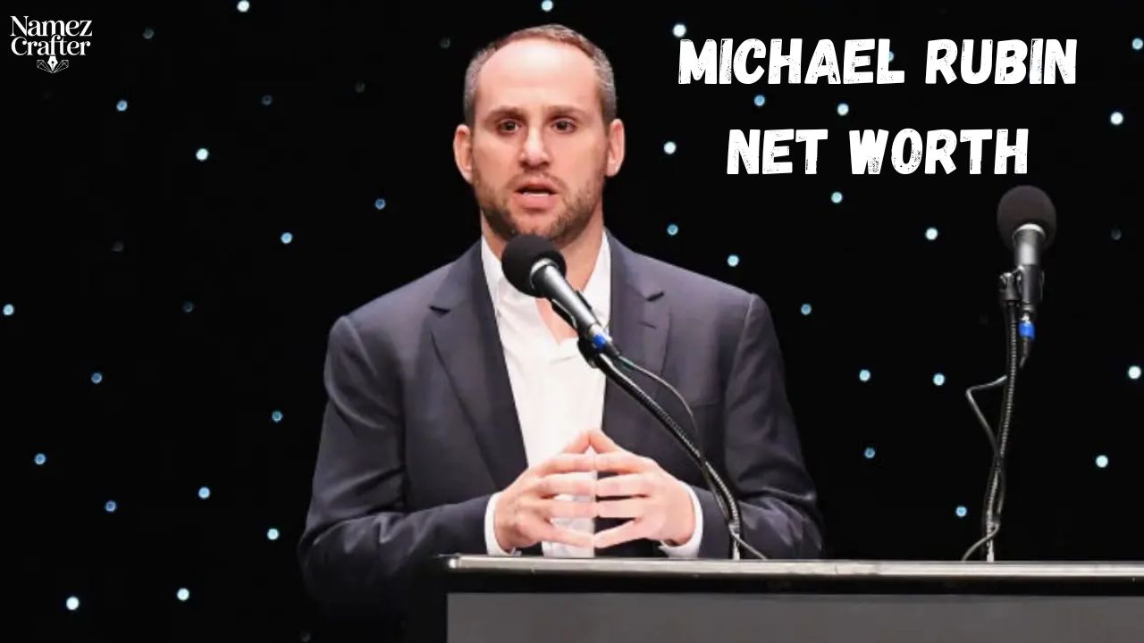 Michael Rubin Net Worth