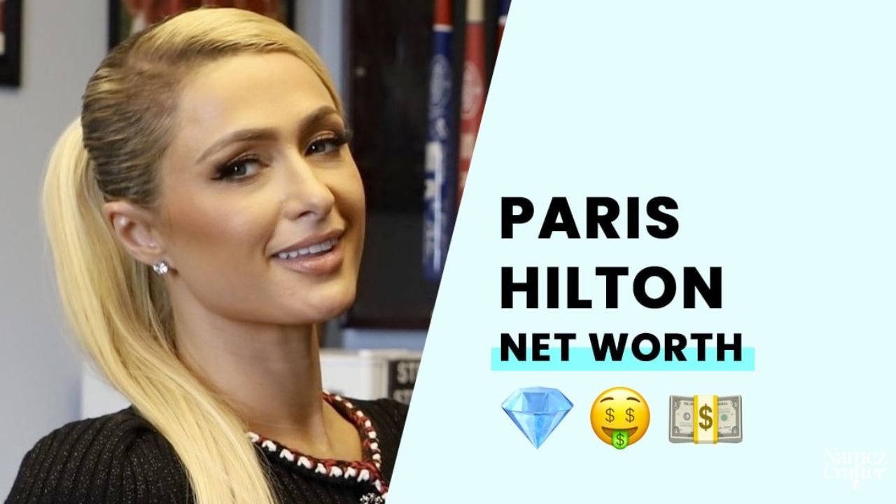 Paris Hilton Net Worth