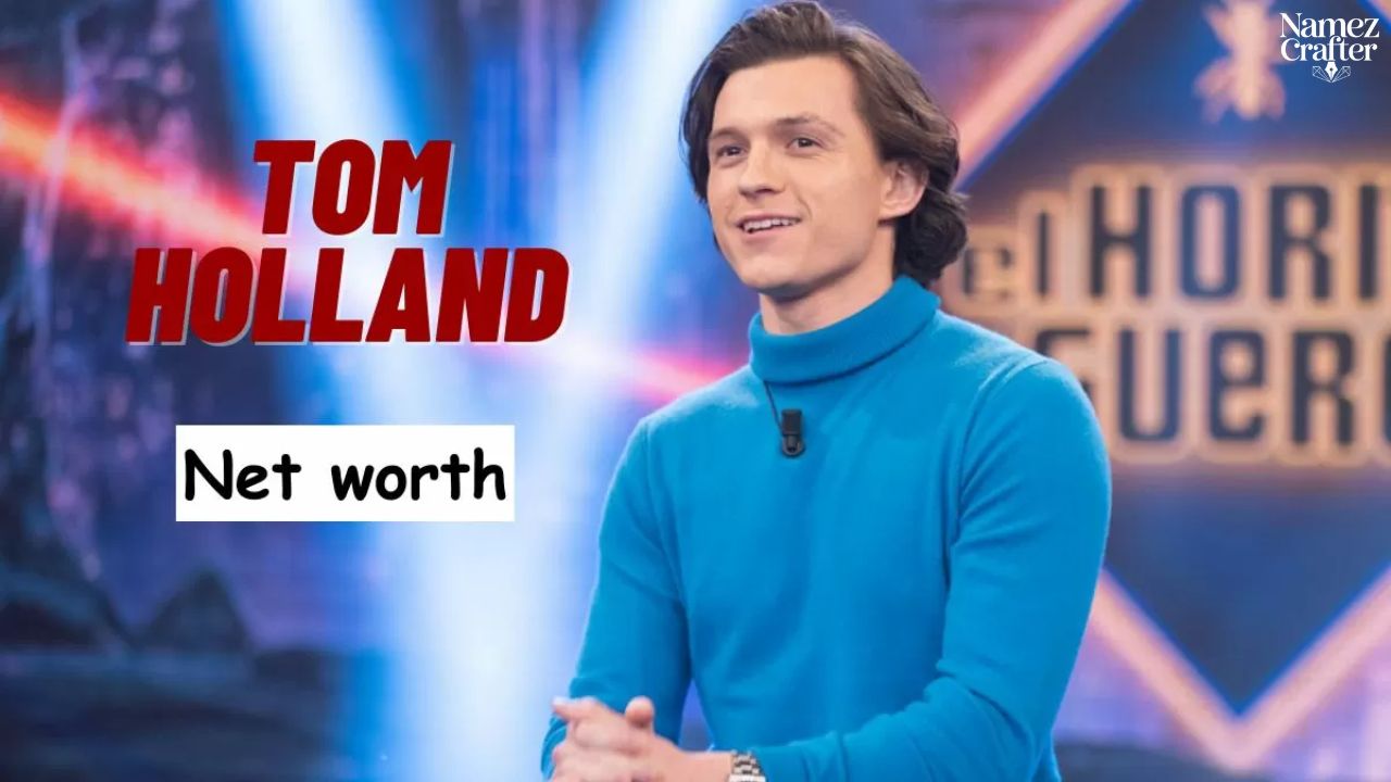 Tom Holland Net Worth