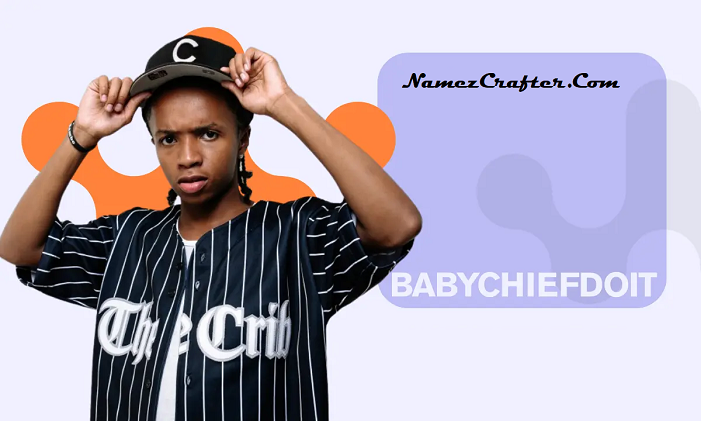 BabyChiefDoit Age